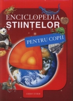 Enciclopedia stiintelor pentru copii