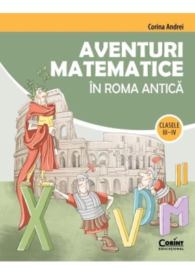 Aventuri matematice in Roma antica - clasele III-IV