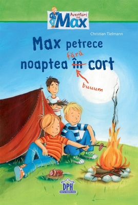 Max petrece noaptea fara cort