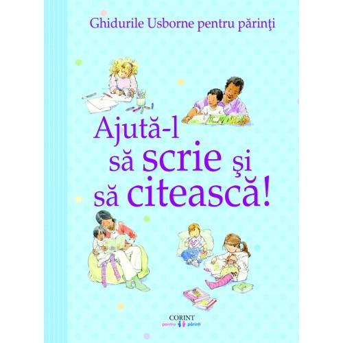 Ajuta-l sa scrie si citeasca! Ghidurile Usborne pentru parinti