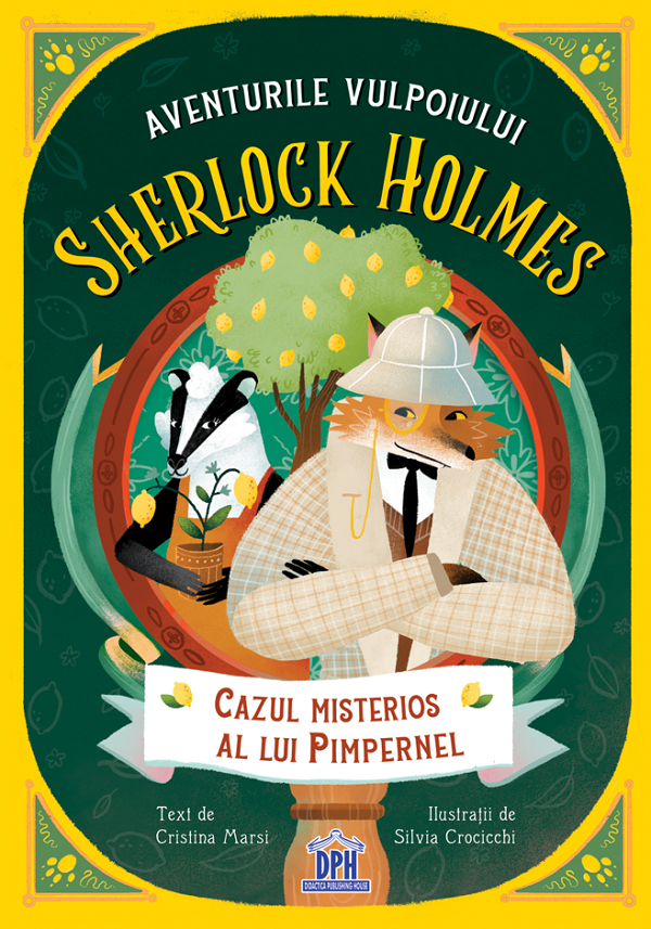 Aventurile Vulpoiului Sherlock Holmes: Cazul misterios al lui Pimpernel - Vol. 1